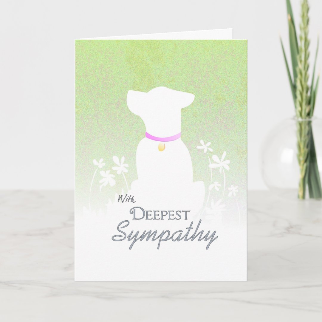 Deepest Sympathy - Dog Sympathy Card | Zazzle