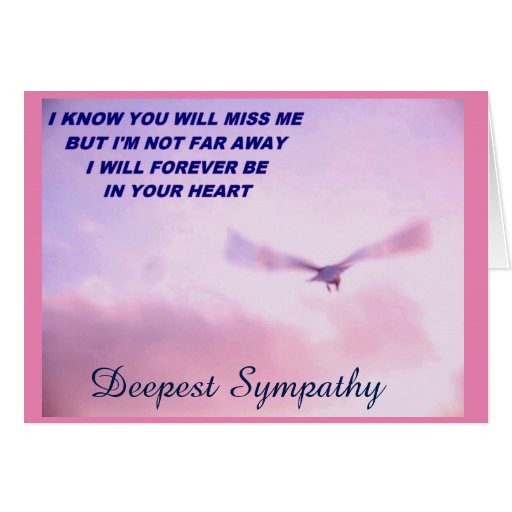 Deepest Sympathy, I'll Miss You_ Card | Zazzle