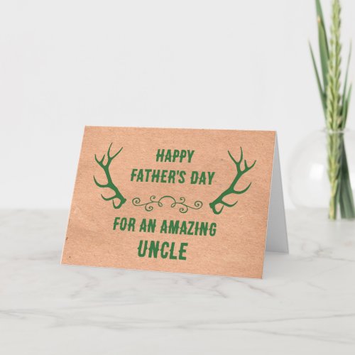 Deer Antlers Uncle Happy Fathers Day Card