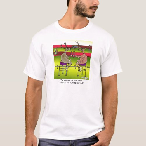 Deer Asking For a Hunting License T_Shirt