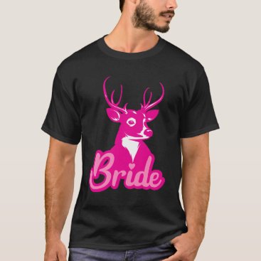 Deer Bride, Deer Girls, Women Deer, Bachlorette T-Shirt Deer Bride, Deer Girls, Women Deer, Bachlorette T-Shirt