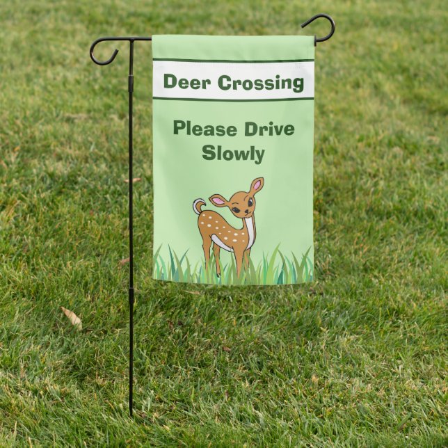 Deer Crossing Please Drive Slowly Wildlife Area Garden Flag (In SItu)