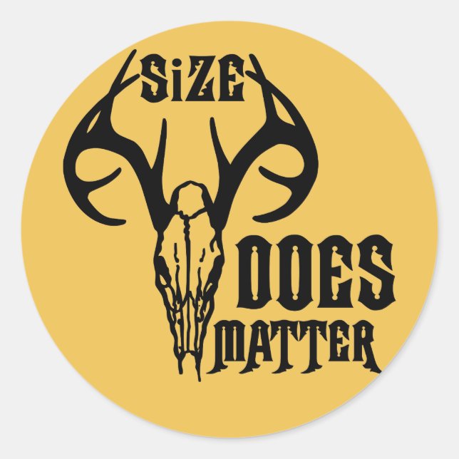Deer Head Skull Size Does Matter Classic Round Sticker (Front)