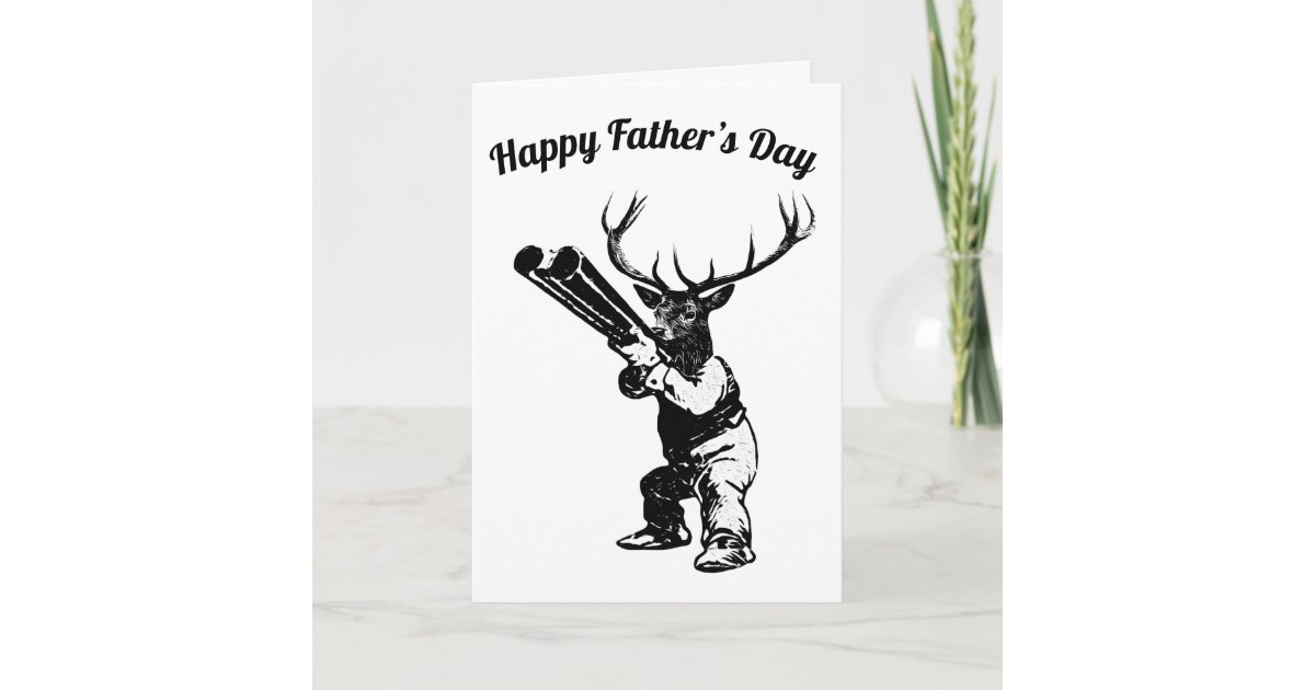 Deer Hunter Father’s Day Card | Zazzle.com