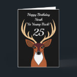 Deer Hunter Funny Young Buck 25th Birthday Card<br><div class="desc">Deer Hunter Funny Young Buck Personalized Birthday Card This birthday card is perfect for celebrating any age birthday for a hunter. The text "Happy Birthday Noah Ya Young Buck!" can be changed to any name of the recipient and text which is suitable. The number "25" can also be changed to...</div>