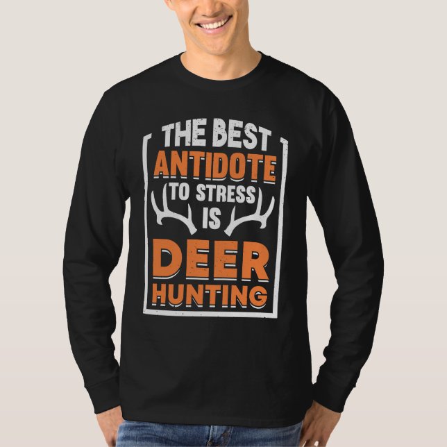 Deer Hunter Hunting Season Huntsman  1 T-Shirt (Front)