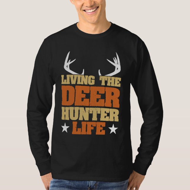 Deer Hunter Hunting Season Huntsman  1 T-Shirt (Front)
