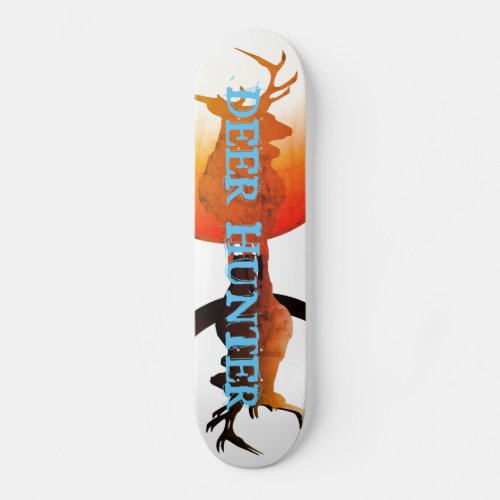 DEER HUNTER SKATEBOARD