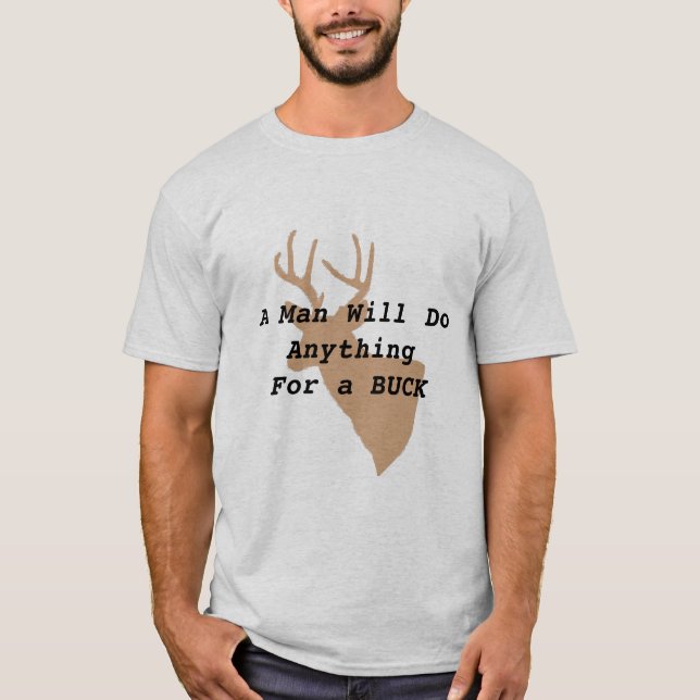 Deer Hunter's Humorous T-Shirt (Front)