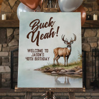 Deer Hunting Buck Yeah 40th Birthday Welcome Sign