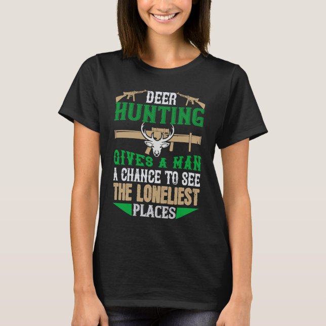 Deer Hunting Funny Hunter American Hunting T-Shirt (Front)