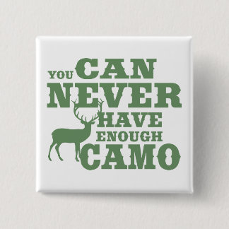 Deer Hunting Humor Camouflage Pinback Button