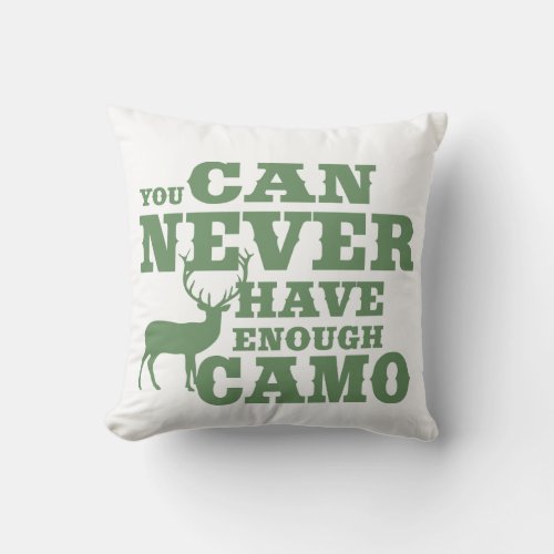 Deer Hunting Humor Camouflage Throw Pillow