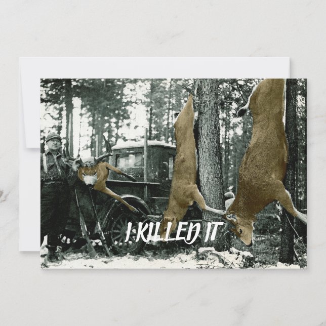 DEER HUNTING HUNTER KILL IT AND GRILLE IT PARTY INVITATION (Front)