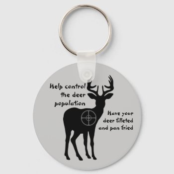 Deer Hunting Keychain by warrior_woman at Zazzle