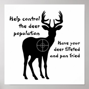 Deer Hunting Poster by warrior_woman at Zazzle