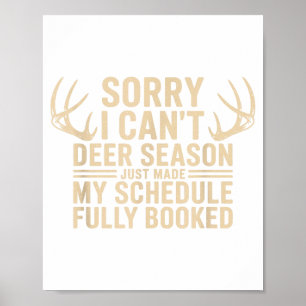 Deer Hunting Quote Hunter Whitetail Buck Deer Seas Poster