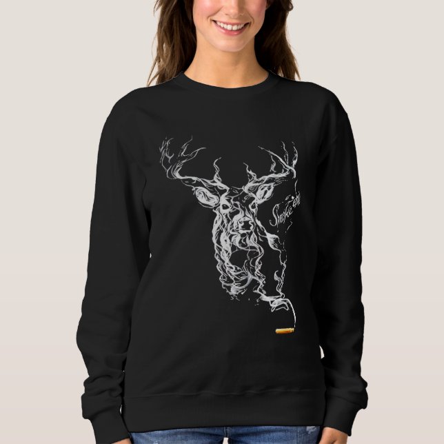 Deer Hunting Smoke Em Hunter Husband Father Grandp Sweatshirt (Front)
