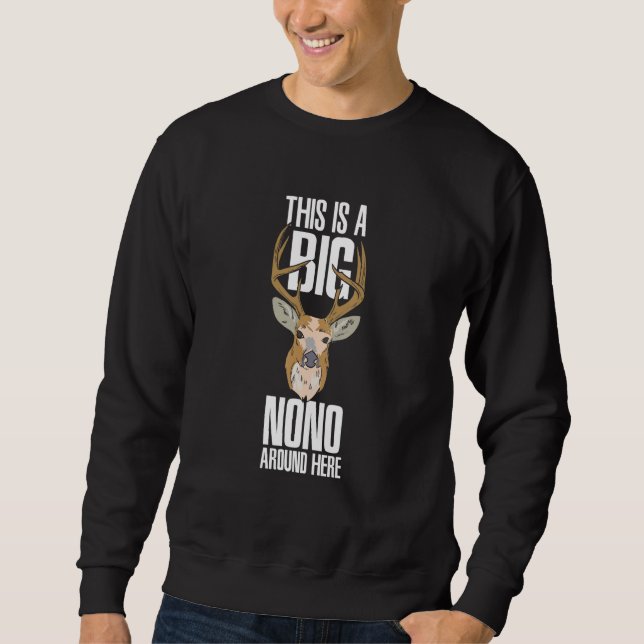 Deer Hunting Sweatshirt (Front)