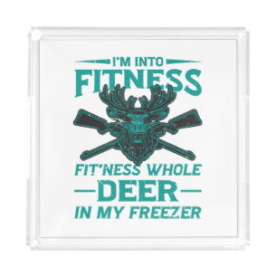 Deer In My Freezer - hunting lover Acrylic Tray