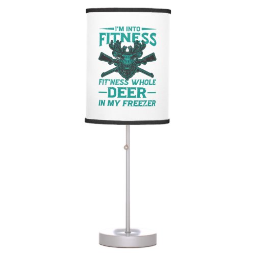 Deer In My Freezer _ hunting lover Table Lamp