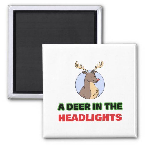 Deer in the headlights animal pun magnet