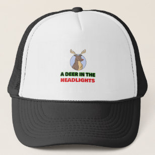 Deer in the headlights animal pun trucker hat