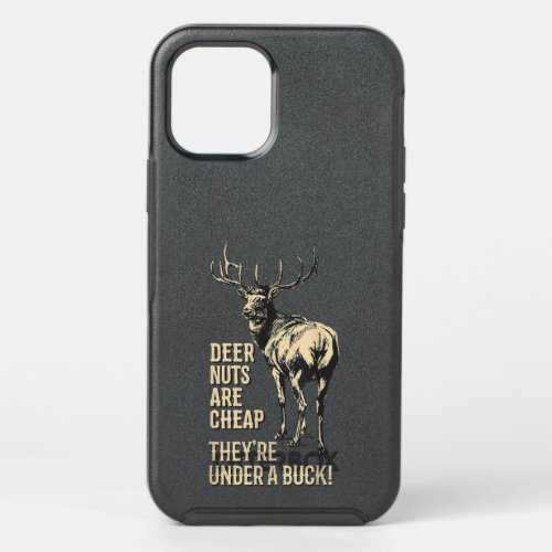 Deer Nuts Are Cheap Theyre Under A Buck Deer Funn OtterBox Symmetry iPhone 12 Pro Case