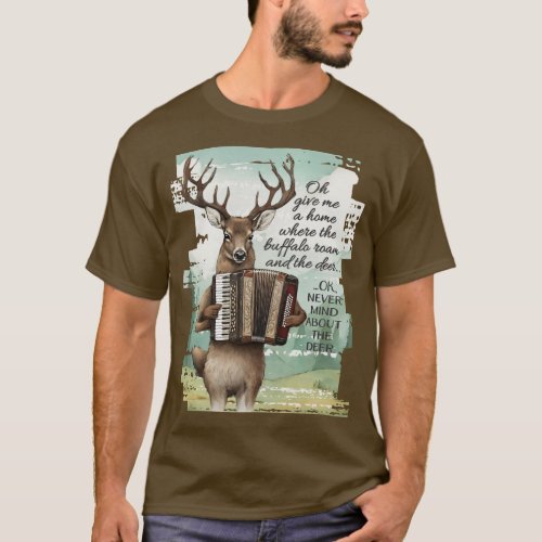 Deer playing accordion American west buffalo roam T_Shirt