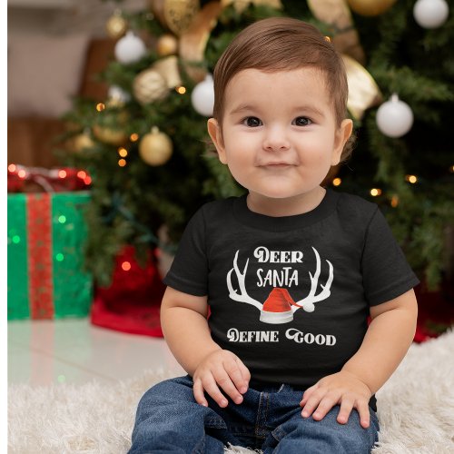 Deer Santa Define Good Christmas Hunting Antlers Toddler T_shirt