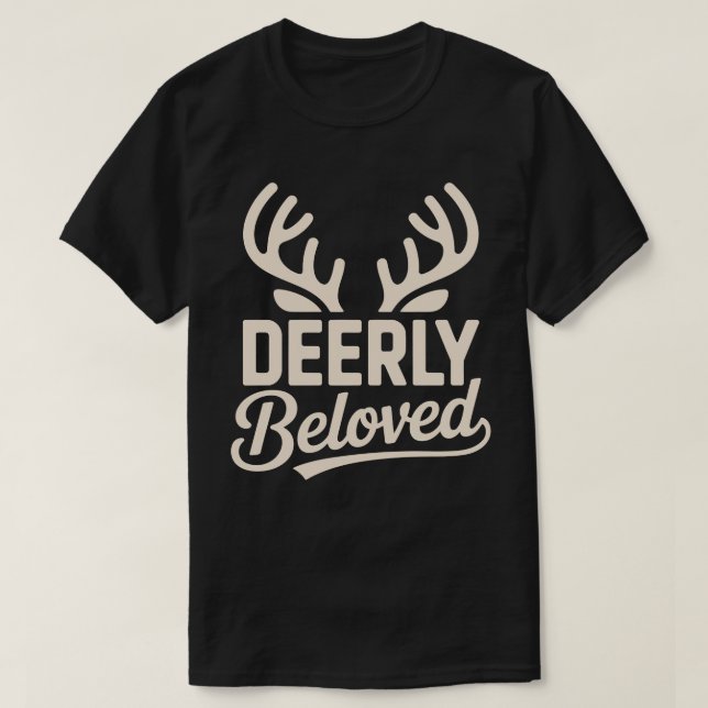 Deerly Beloved Christmas Antler Tee (Design Front)