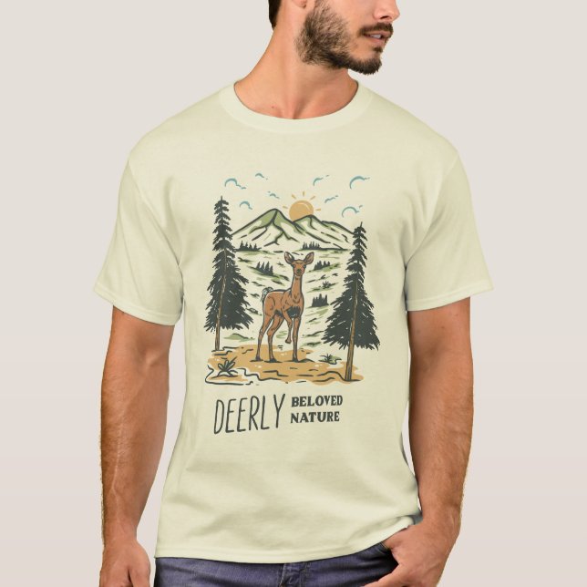Deerly Beloved Nature T-Shirt (Front)
