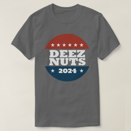 DEEZ NUTS 2024 T_Shirt