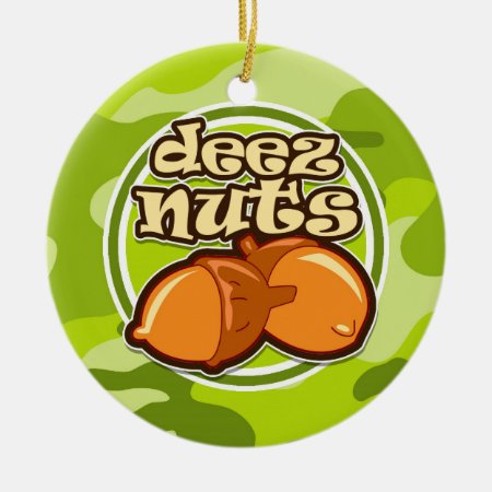 Deez Nuts; Bright Green Camo, Camouflage Ceramic Ornament