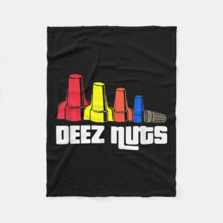 Deez Nuts Electrician For Men Women Fleece Blanket
