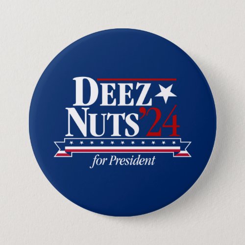 Deez Nuts for President Button blue