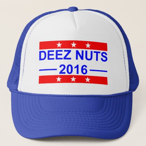 Deez Nuts for President Trucker Hat