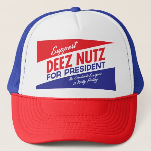 Deez Nuts for President Trucker Hat