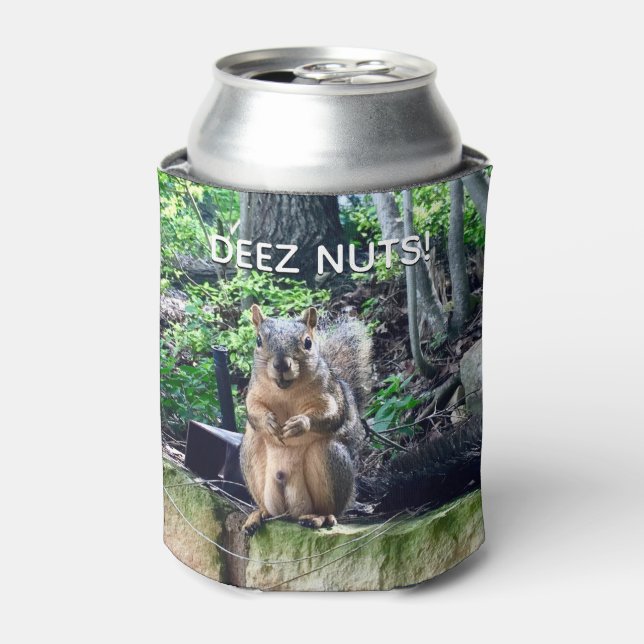 Deez Nuts Funny Squirrel Photo Adult Humor Can Cooler (Can Front)
