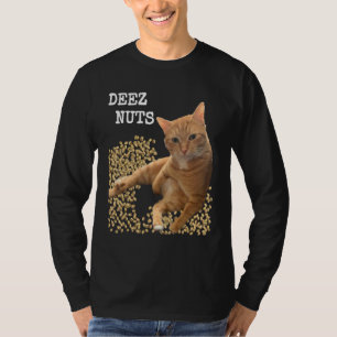DEEZ NUTS joke with Cat and Pistachios T-Shirt