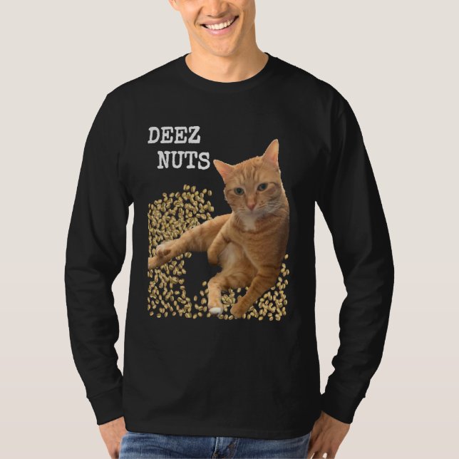 DEEZ NUTS joke with Cat and Pistachios T-Shirt (Front)