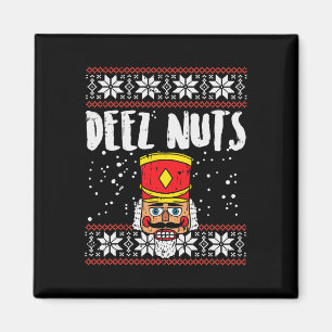 Deez Nuts Nutcracker Fun Ugly Christmas Meme Gift  Magnet