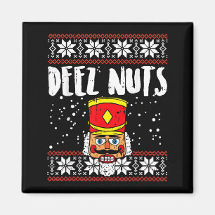 Deez Nuts Nutcracker Funny Ugly Christmas Sweater Magnet