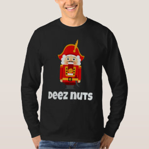 Deez Nuts Nutcracker Men & Women Matching Pajamas T-Shirt