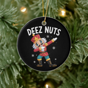 Deez Nuts Nutcracker Nut Funny Christmas  Ceramic Ornament