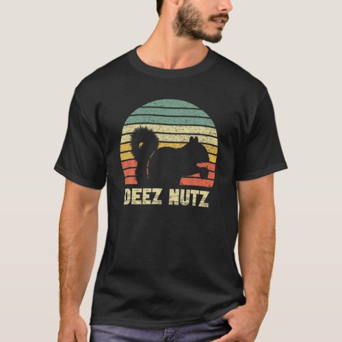 Deez Nuts Nutcracker Squirrel Deez Nutz Deezs Nut T_Shirt