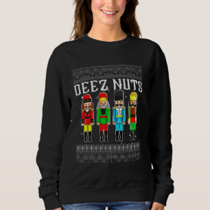 Deez Nuts Nutcracker Ugly Christmas Sweater Funny