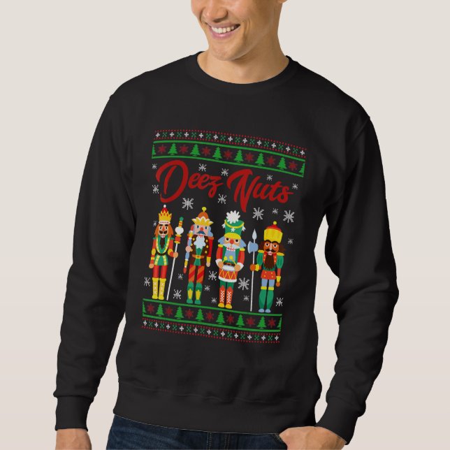 Deez Nuts Nutcracker Ugly Christmas Sweater Meme (Front)