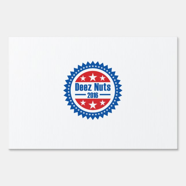 Deez Nuts Yard Sign (Front)