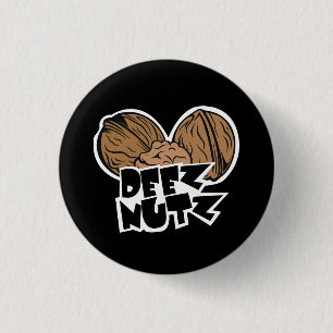 Deez Nutz Funny Illustration Button